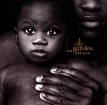 Born in africa - DR. ALBAN