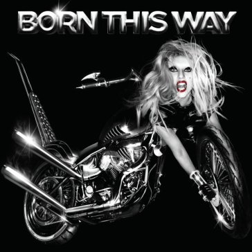 Born this way - Lady Gaga