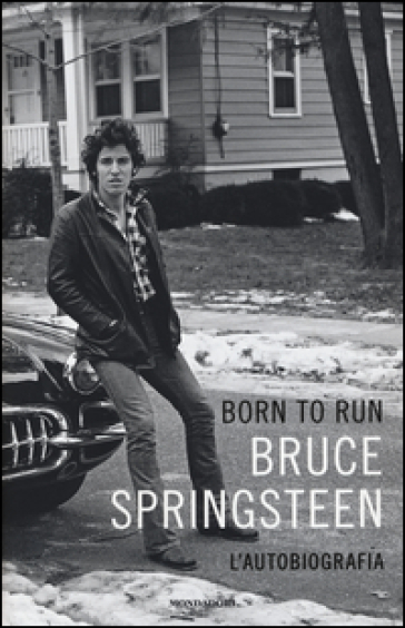 Born to run. L'autobiografia