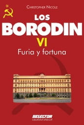 Borodin VI. Furia y fortuna