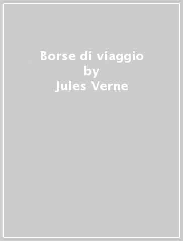 Borse di viaggio - Jules Verne