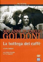 Bottega Del Caffe  (La)