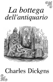 La Bottega Dell Antiquario (Commentata)