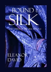 Bound by Silk