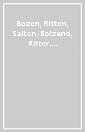 Bozen, Ritten, Salten/Bolzano, Ritter, Salten/Bolzano, Renon, Salto. Carta topografica in scala 1:25.000, antistrappo, impermeabile, fotodegradabile. Ediz. multilingue