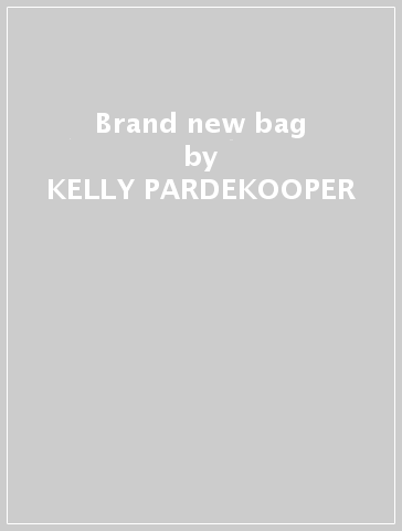 Brand new bag - KELLY PARDEKOOPER