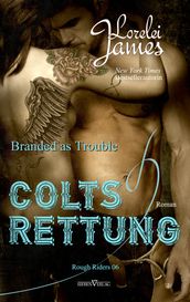 Branded As Trouble - Colts Rettung