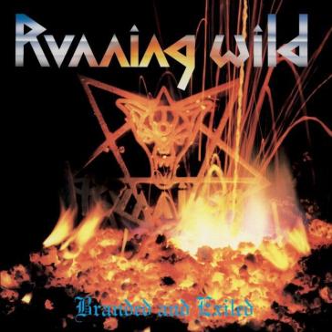 Branded and exiled (expanded version) - Running Wild