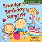 Brandon s Birthday Surprise