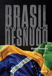 Brasil desnudo: eleitor de fato e de direito