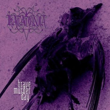Brave murder day - Katatonia