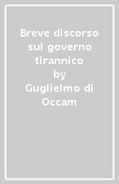 Breve discorso sul governo tirannico