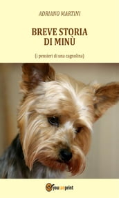 Breve storia di Minù (i pensieri di una cagnolina)