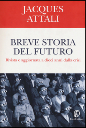 Breve storia del futuro