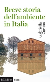 Breve storia dell ambiente in Italia