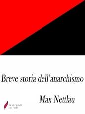 Breve storia dell anarchismo