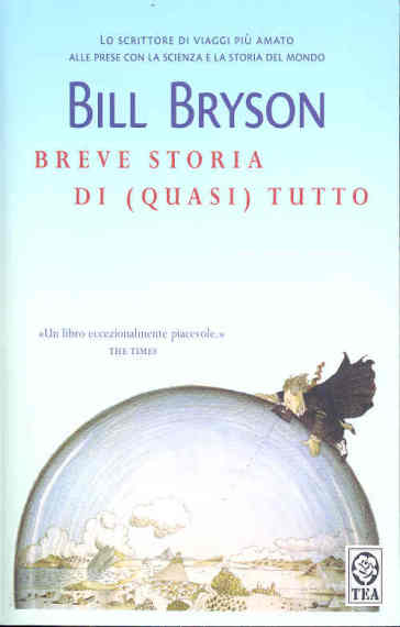 Breve storia di (quasi) tutto - Bill Bryson