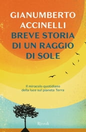 Breve storia di un raggio di sole