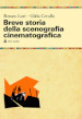 Breve storia della scenografia cinematografica