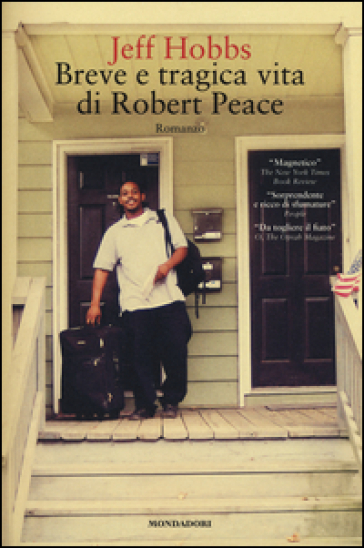 Breve e tragica vita di Robert Peace - Jeff Hobbs