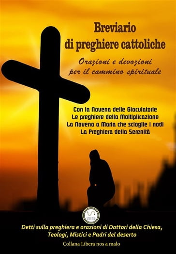 Breviario di Preghiere Cattoliche - Orazioni e Devozioni per il Cammino Spirituale - Beppe Amico