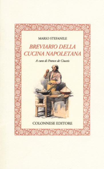 Breviario della cucina napoletana - Mario Stefanile