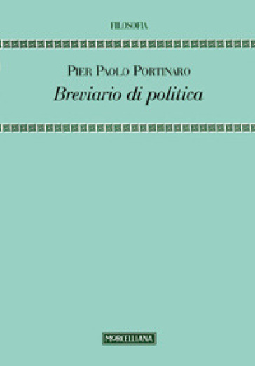 Breviario di politica - Pier Paolo Portinaro