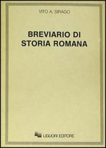 Breviario di storia romana - Vito A. Sirago