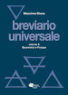 Breviario universale. Nuova ediz.. 2: Quaresima e Pasqua