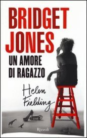 Bridget Jones. Un amore di ragazzo