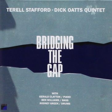 Bridging the gap - Terell Stafford/ Dic