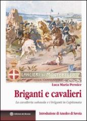 Briganti e cavalieri. La cavalleria sabauda e i briganti in Capitanata