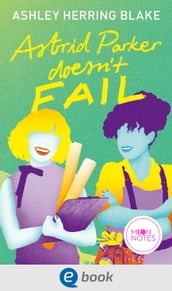 Bright Falls 2. Astrid Parker Doesn t Fail