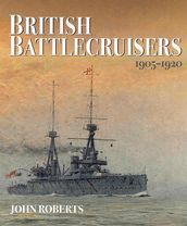 British Battlecruisers, 19051920