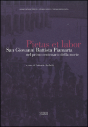 Brixia Sacra (2014) vol. 1-4. Pietas et labor. San Giovanni Battista Piamarta nel primo centenario della morte