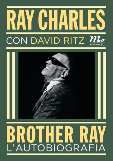 Brother Ray. L'autobiografia - David Ritz - Ray Charles