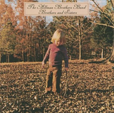 Brothers and sisters - Allman Brothers Band