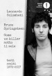 Bruce Springsteen. Come un killer sotto il sole. Testi scelti (1972-2017). Testo inglese a fronte