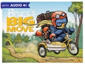 Bruce s Big Move