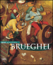 Bruegel. Ediz. illustrata