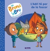 La Bruna i el Bru 1 - L Adri té por de la foscor