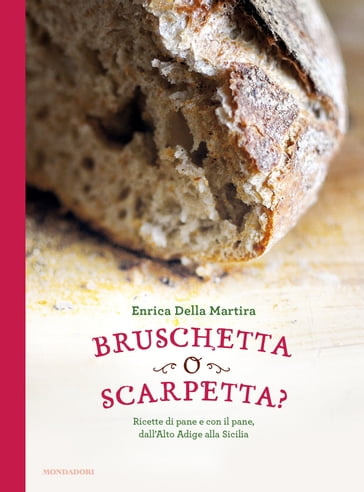 Bruschetta o scarpetta? - Enrica Della Martira