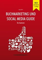 Buchmarketing und Social Media Guide für Autoren