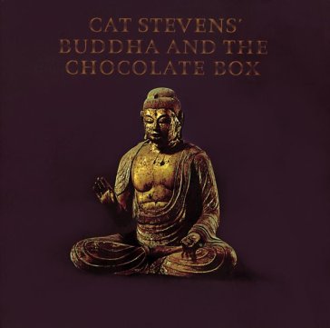 Buddha and the chocolate - Cat Stevens