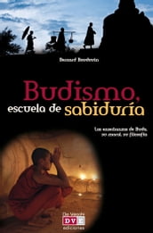 Budismo, escuela de sabiduría