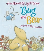 Bug and Bear