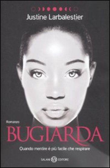 Bugiarda - Justine Larbalestier