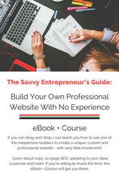 Build Your Own Professional Website eBook + Course