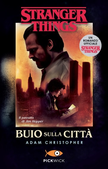 Buio sulla città. Un romanzo ufficiale di Stranger Things - Christopher Adam