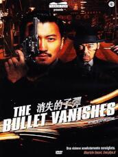 Bullet Vanishes (The)